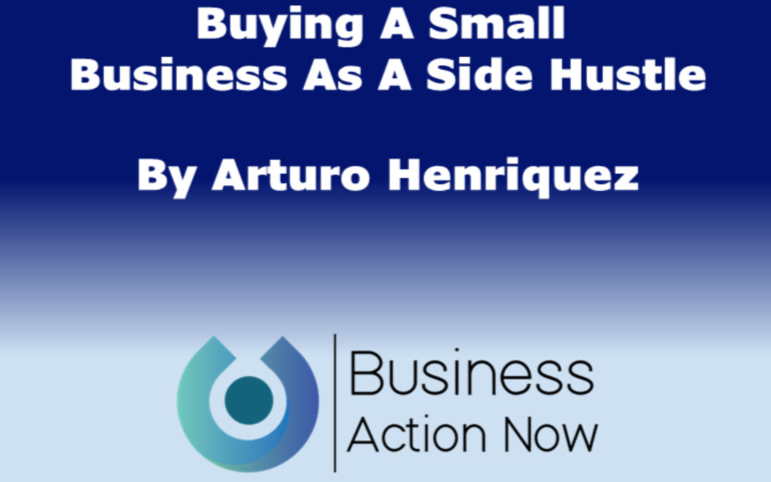 Buying A Small Business As A Side Hustle