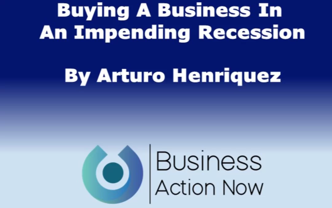Buying A Business In An Impending Recession