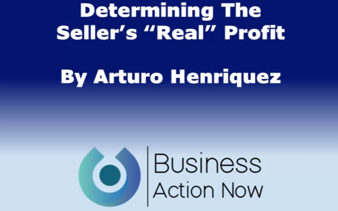Determining The Seller’s “Real” Profit