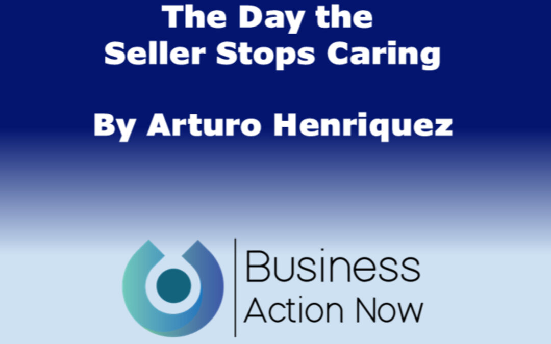 The Day the Seller Stops Caring