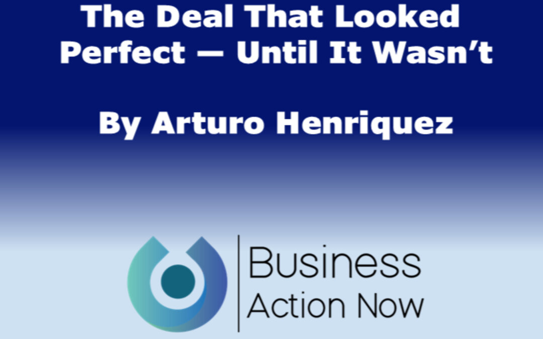 The Deal That Looked Perfect — Until It Wasn’t